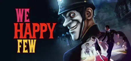 Offizielles Titelbild von We Happy Few