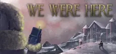 Offizielles Titelbild von We Were Here